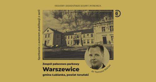 Promocja książki „Zespół pałacowo–parkowy Warszewice”